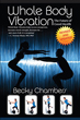 Whole Body Vibration Book by Becky Chambers